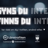 En kampanjbild med texten Syns du inte-finns du inte